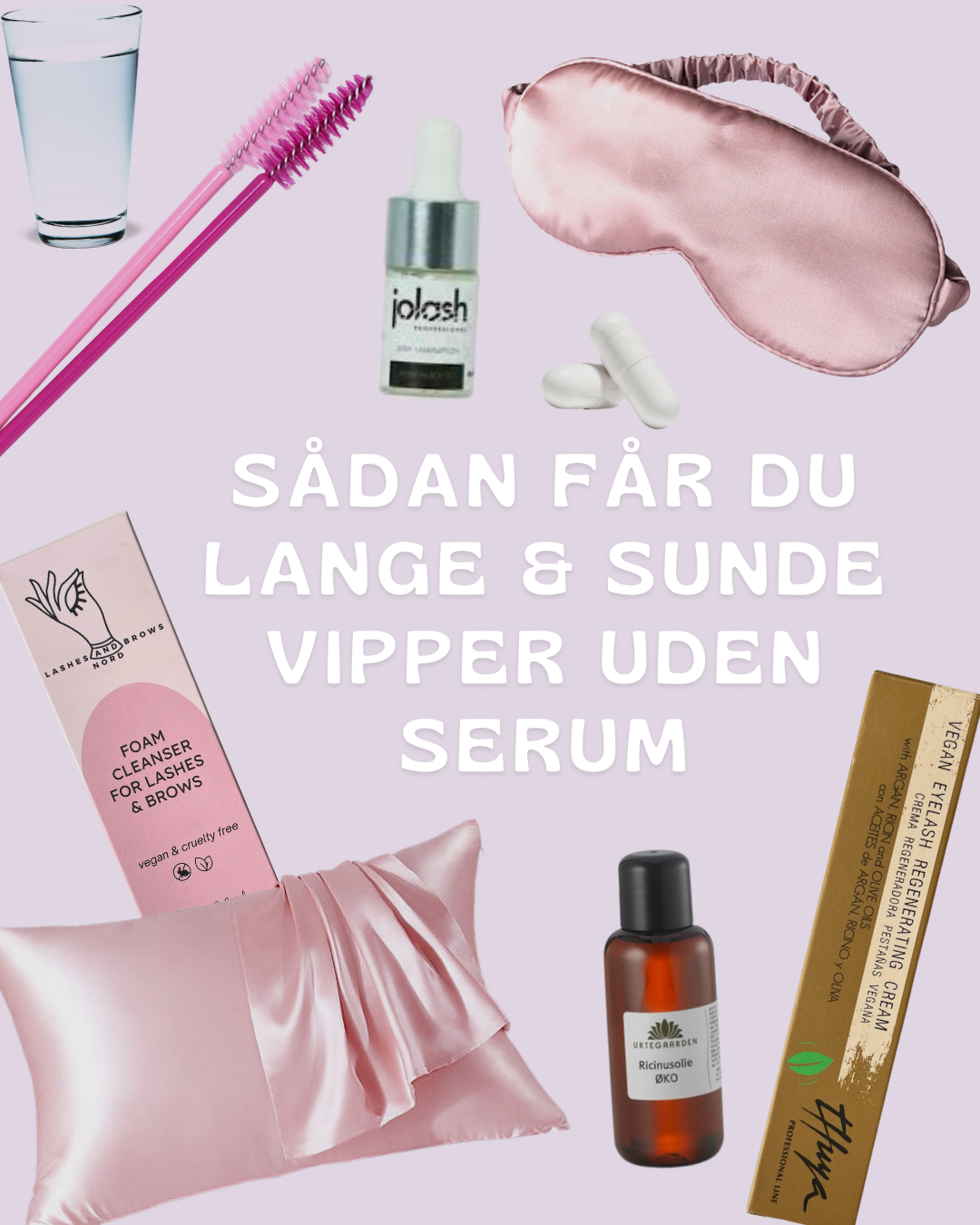 lange sunde vipper uden serum